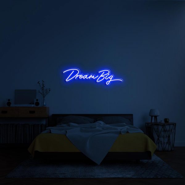 DREAM BIG Neon LED Signs - Homely Arts